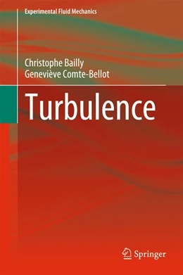 Abbildung von Bailly / Comte-Bellot | Turbulence | 1. Auflage | 2015 | beck-shop.de