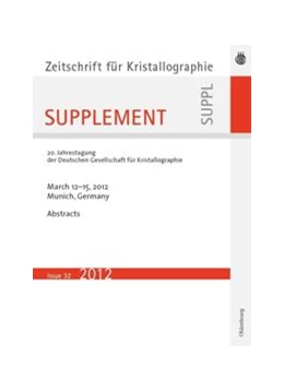Abbildung von 20. Jahrestagung der Deutschen Gesellschaft für Kristallographie; March 2012, Munich, Germany | 1. Auflage | 2015 | beck-shop.de