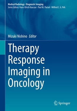 Abbildung von Nishino | Therapy Response Imaging in Oncology | 1. Auflage | 2020 | beck-shop.de