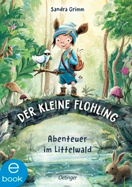 Abbildung von Grimm | Der kleine Flohling 1. Abenteuer im Littelwald | 1. Auflage | 2018 | beck-shop.de