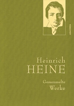 Abbildung von Heine | Heine,H.,Gesammelte Werke | 1. Auflage | 2017 | beck-shop.de