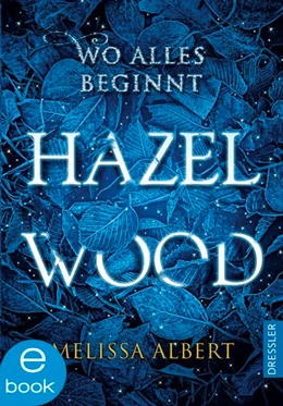 Abbildung von Albert | Hazel Wood | 1. Auflage | 2018 | beck-shop.de