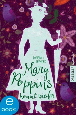 Abbildung von Travers | Mary Poppins kommt wieder | 1. Auflage | 2019 | beck-shop.de