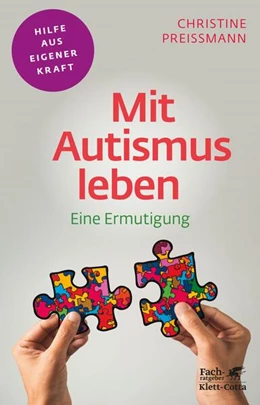 Abbildung von Preißmann | Mit Autismus leben (Fachratgeber Klett-Cotta) | 1. Auflage | 2020 | beck-shop.de