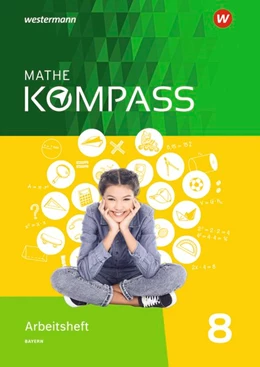 Abbildung von Mathe Kompass 8. Arbeitsheft mit Lösungen. Bayern | 1. Auflage | 2020 | beck-shop.de