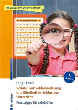 Abbildung von Lang / Thiele | Schüler mit Sehbehinderung und Blindheit im inklusiven Unterricht | 2. Auflage | 2020 | beck-shop.de