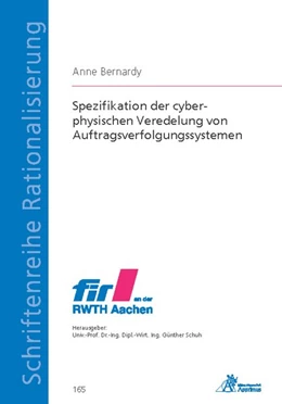 Abbildung von Bernardy | Spezifikation der cyber-physischen Veredelung von Auftragsverfolgungssystemen | 1. Auflage | 2020 | beck-shop.de