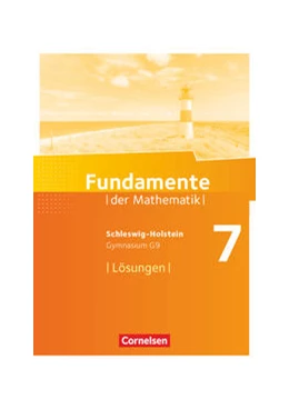 Abbildung von Fundamente der Mathematik 7. Schuljahr - Schleswig-Holstein G9 - Lösungen zum Schülerbuch | 1. Auflage | 2020 | beck-shop.de