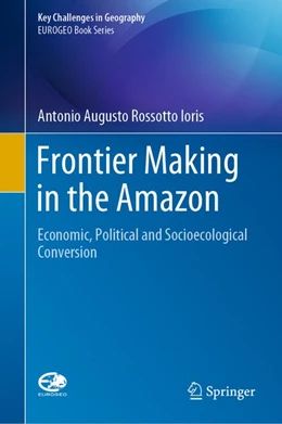 Abbildung von Ioris | Frontier Making in the Amazon | 1. Auflage | 2020 | beck-shop.de