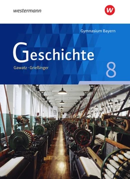 Abbildung von Geschichte 8: Schülerband. Gymnasien in Bayern | 1. Auflage | 2020 | beck-shop.de