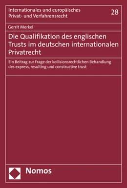 Abbildung von Merkel | Die Qualifikation des englischen Trusts im deutschen internationalen Privatrecht | 1. Auflage | 2020 | 28 | beck-shop.de