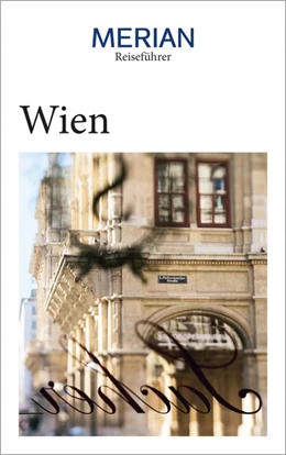 Abbildung von Arneitz / Hutter | MERIAN Reiseführer Wien | 1. Auflage | 2020 | beck-shop.de