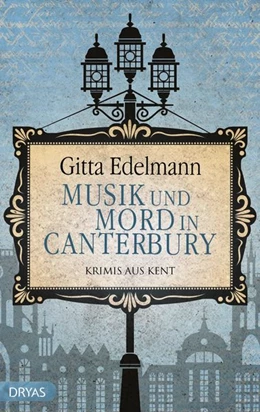 Abbildung von Edelmann | Musik und Mord in Canterbury | 1. Auflage | 2020 | beck-shop.de