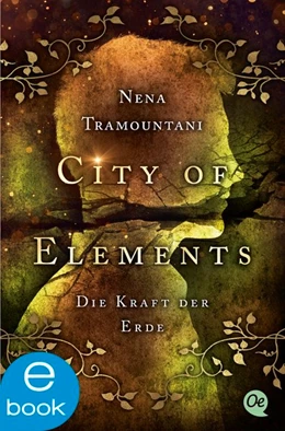 Abbildung von Tramountani | City of Elements 2. Die Kraft der Erde | 1. Auflage | 2020 | beck-shop.de