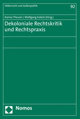 Abbildung von Kaleck / Theurer (Hrsg.) | Dekoloniale Rechtskritik und Rechtspraxis | 1. Auflage | 2020 | 92 | beck-shop.de
