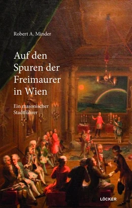 Abbildung von Minder | Auf den Spuren der Freimaurer in Wien | 2. Auflage | 2020 | beck-shop.de