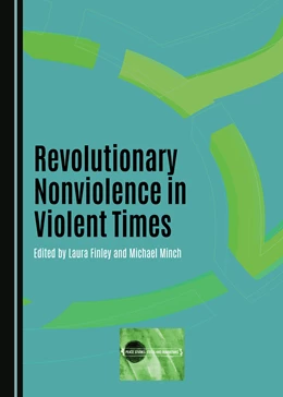 Abbildung von Finley / Minch | Revolutionary Nonviolence in Violent Times | 1. Auflage | 2020 | beck-shop.de