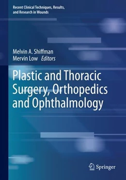 Abbildung von Shiffman / Low | Plastic and Thoracic Surgery, Orthopedics and Ophthalmology | 1. Auflage | 2020 | beck-shop.de