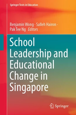 Abbildung von Wong / Hairon | School Leadership and Educational Change in Singapore | 1. Auflage | 2019 | beck-shop.de