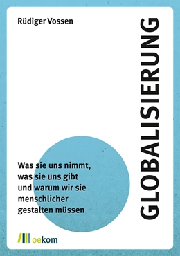 Abbildung von Vossen | Globalisierung | 1. Auflage | 2020 | beck-shop.de