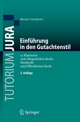 Abbildung von Valerius | Einführung in den Gutachtenstil | 2. Auflage | 2007 | beck-shop.de