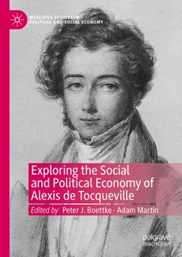 Abbildung von Boettke / Martin | Exploring the Social and Political Economy of Alexis de Tocqueville | 1. Auflage | 2020 | beck-shop.de
