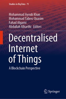 Abbildung von Khan / Quasim | Decentralised Internet of Things | 1. Auflage | 2020 | beck-shop.de