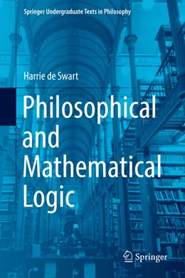 Abbildung von De Swart | Philosophical and Mathematical Logic | 1. Auflage | 2018 | beck-shop.de
