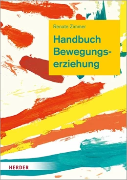 Abbildung von Zimmer | Handbuch Bewegungserziehung | 1. Auflage | 2014 | beck-shop.de
