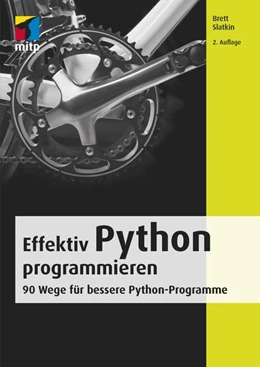 Abbildung von Slatkin | Effektiv Python programmieren | 2. Auflage | 2020 | beck-shop.de