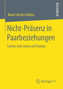 Abbildung von Döbler | Nicht-Präsenz in Paarbeziehungen | 1. Auflage | 2020 | beck-shop.de