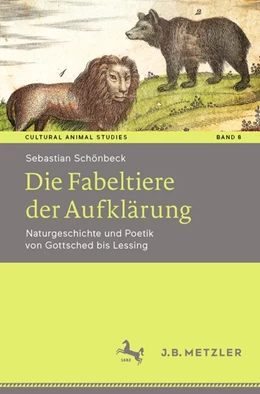 Abbildung von Schönbeck | Die Fabeltiere der Aufklärung | 1. Auflage | 2020 | beck-shop.de
