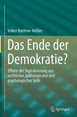 Abbildung von Boehme-Neßler | Das Ende der Demokratie? | 1. Auflage | 2018 | beck-shop.de