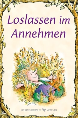 Abbildung von Engelhardt | Loslassen im Annehmen | 1. Auflage | 2020 | beck-shop.de