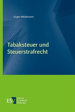 Abbildung von Weidemann | Tabaksteuer und Steuerstrafrecht | 1. Auflage | 2020 | beck-shop.de