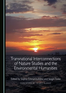 Abbildung von Emmanouilidou / Toska | Transnational Interconnections of Nature Studies and the Environmental Humanities | 1. Auflage | 2020 | beck-shop.de