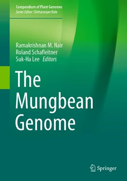 Abbildung von Nair / Schafleitner | The Mungbean Genome | 1. Auflage | 2020 | beck-shop.de