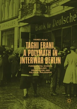 Abbildung von Jalali | Taghi Erani, a Polymath in Interwar Berlin | 1. Auflage | 2018 | beck-shop.de