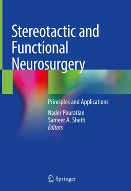 Abbildung von Pouratian / Sheth | Stereotactic and Functional Neurosurgery | 1. Auflage | 2020 | beck-shop.de