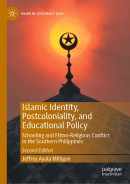 Abbildung von Milligan | Islamic Identity, Postcoloniality, and Educational Policy | 2. Auflage | 2020 | beck-shop.de