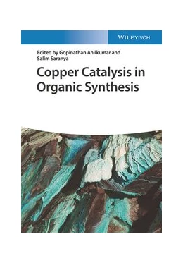 Abbildung von Anilkumar / Saranya | Copper Catalysis in Organic Synthesis | 1. Auflage | 2020 | beck-shop.de