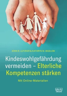 Abbildung von Lutzker / Köckeritz | Kindeswohlgefährdung vermeiden - Elterliche Kompetenzen stärken | 1. Auflage | 2020 | beck-shop.de