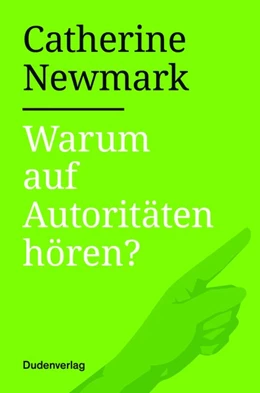 Abbildung von Newmark | Warum auf Autoritäten hören? | 1. Auflage | 2020 | beck-shop.de