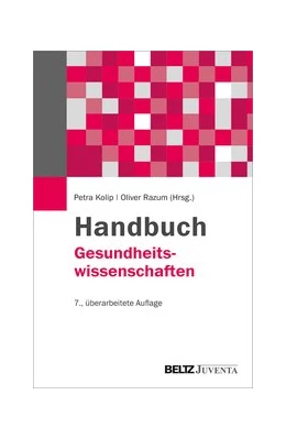 Abbildung von Kolip / Razum | Handbuch Gesundheitswissenschaften | 7. Auflage | 2020 | beck-shop.de