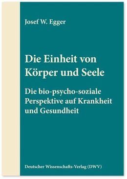 Abbildung von Egger | Die Einheit von Körper und Seele | 1. Auflage | 2020 | beck-shop.de