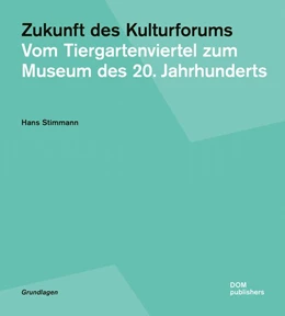 Abbildung von Stimmann | Zukunft des Kulturforums | 2. Auflage | 2020 | beck-shop.de