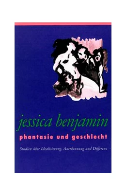 Abbildung von Benjamin | Phantasie und Geschlecht | 1. Auflage | 2020 | beck-shop.de