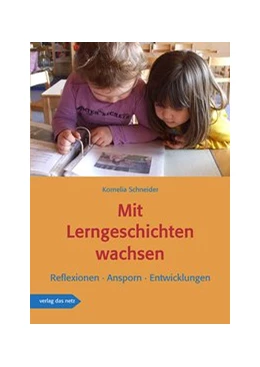 Abbildung von Schneider | Mit Lerngeschichten wachsen | 1. Auflage | 2020 | beck-shop.de