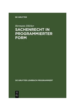 Abbildung von Dilcher | Sachenrecht in programmierter Form | 1. Auflage | 1970 | beck-shop.de