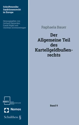 Abbildung von Bauer | Der Allgemeine Teil des Kartellgeldbußenrechts | 1. Auflage | 2020 | beck-shop.de